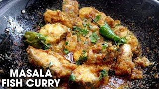 Best And Easiest Way To Make Masala Fish Curry 😍😋 | Delicious and Tasty | By Mama the Master