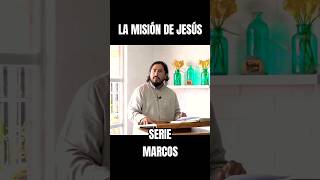 LA MISIÓN DE JESÚS | #biblia #jesus #dios