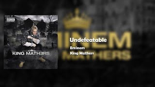 Eminem - "Undefeatable" (KING MATHERS LEAK) (2007)