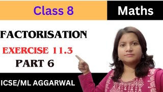 ICSE Class 8th maths - Factorisation ML Aggarwal #mlaggarwalsolution  #factorisation#icsemaths