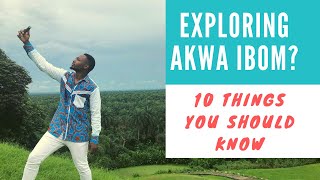 THiNGS YoU sHOULD kNoW BeFORE ViSiTiNG AKWA iBOM (Is it safe to live?)