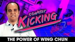 The Power of Wing Chun | Counter Kicking (Ep 6)