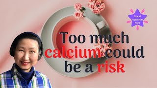 Too Much Calcium Could Be A Risk | Vegetarian Vegan