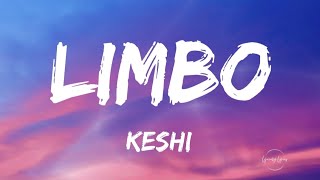 Keshi - LIMBO (Lyrics)