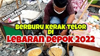 BANYAK PRODUK UMKM DI LEBARAN DEPOK 2022 || BERBURU KERAK TELOR