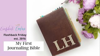 Flashback Friday: My First Journaling Bible (2016)