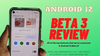 Android 12 Beta 3 Review: | New Wallpaper & Style, Scrolling Screenshots & more!  | full review