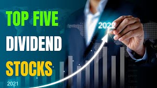 Best Dividend Stocks To Buy 2022