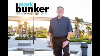 Mark Bunker For Clearwater City Council 2024