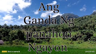 Ang Ganda Ng panahon Ngayon