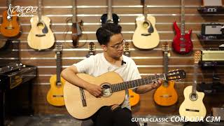 DEMO âm thanh Guitar Classic Cordoba C3M | Guitar cổ điển giá rẻ | Nhaccutiendat.VN