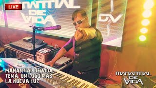 MANANTIAL DE VIDA En vivo 2021 mix Yo te Alabare   Un loco mas OFICIAL 2021 EN VIVO los MDVs