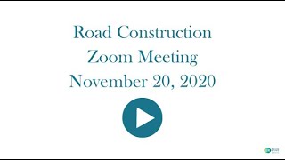 11/20/20 Road Construction Meeting