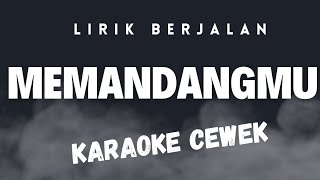 karaoke memandangmu nada cewek