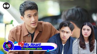 My Heart 17 September 2024 Rio Peringatkan Mike Agar Tidak Menyesal di Kemudian Hari