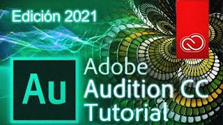 🎥 ADOBE AUDITION: Tutorial para principiantes en 11 minutos (versión 2020)