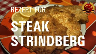 Muss nicht Bierteig sein: Steak Strindberg Rezept zum selber machen