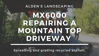 MX6000 DRIVEWAY REPAIR!