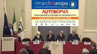 Marcheuropa - #Autonomia - Verso una nuova stagione del regionalismo? - ISTAO, Ancona