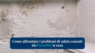 Affrontare i problemi di salute causati dall'umidità in casa