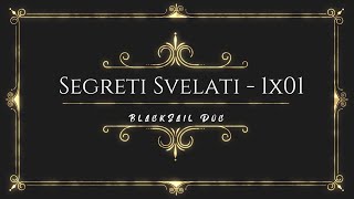 (Documentario) Segreti Svelati - 1x01