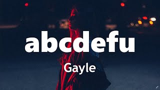 GAYLE - abcdefu (Lyrics)