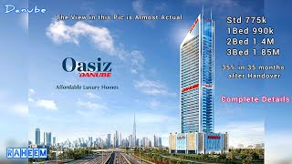 oasiz by danube complete details