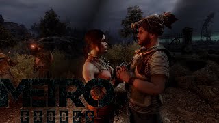 Metro Exodus - Part 11. -  We exit the tunnel, Alyosha finally finds his love