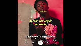 NBA YoungBoy - Through The Storm (Para Status/Legendado)