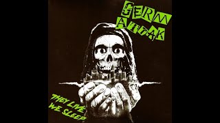 GERM ATTAK - THEY LIVE, WE SLEEP - CANADA 2009 - FULL ALBUM - STREET PUNK OI!