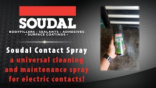 How to use the Soudal Contact Spray - a universal cleaning & maintenance spray for electric contacts