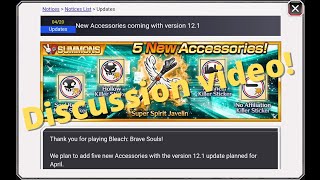 Discussion video - 5 NEW Accessories! |Bleach Brave Souls|