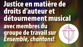 Justice en matière de droits d'auteur et détournement musical