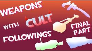 TF2 Weapons With CULT Followings Part 3 (Final)