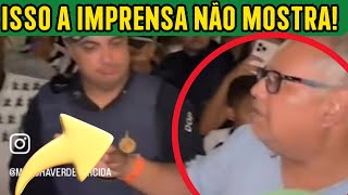 CONFUSÃO? ISSO A IMPRENSA NÃO MOSTRA!