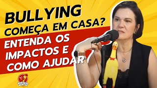 🗣️🚫Bullying Começa em Casa? Entenda os Impactos e Como Ajudar