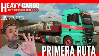 Primeras impresiones y primer trabajo en Heavy Cargo, el nuevo juego de camiones y cargas pesadas #1