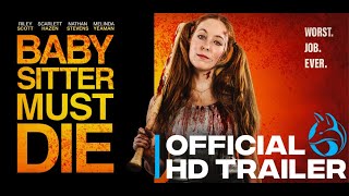 BABYSITTER MUST DIE - Official Trailer