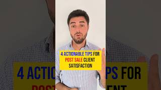 4 Actionable Tips For Post-Sale Client Satisfaction