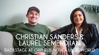 Christian Sanders and Laurel Semerdjian Backstage at Orpheus in the Underworld