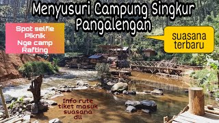 SUASANA TERBARU DI CAMPUNG SINGKUR PANGALENGAN JAWA BARAT