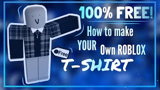 How to create your own shirt on ROBLOX for FREE! $ T-Shirt $ | 2021