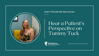 A Patient's Perspective: Tummy Tuck | Bellissimo Plastic Surgery & Medi Spa