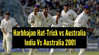 India Vs Australia 2001 | Harbhajan Hat-Trick vs Australia | Nail Bitting Bowling by Harbhajan😱🔥