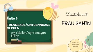 Almanca A1 Ünite 7 Ayrılabilen ve ayrılamayan Fiiller (Trennbare/Untrennbare Verben)