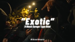 D Block Europe Type Beat - ”Exotic” (prod. MikaelBeatz)