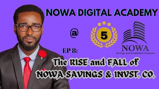 MY FOREX TRADING JOURNEY EP 8: THE RISE AND FALL OF NOWA SAVINGS & INVESTMENT CO.