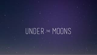 Under The Moons Live Stream