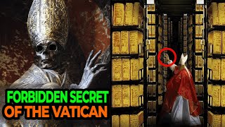 20 Creepy Secrets Things hidden In Vatican