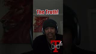 The Truth | Dr. TDBowtie Self Reflect and work towards living the truth daily! #truth #live #levelup